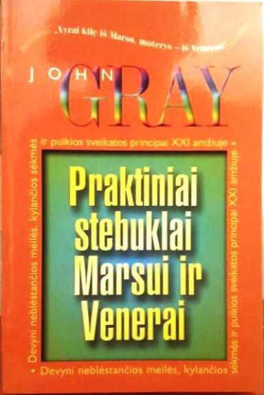 Praktiniai stebuklai Marsui ir Venerai - John Gray, knyga 1