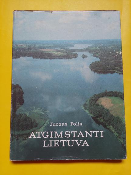 Atgimstanti Lietuva