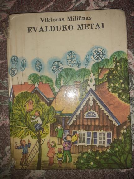 Evalduko metai - Viktoras Miliūnas, knyga 1