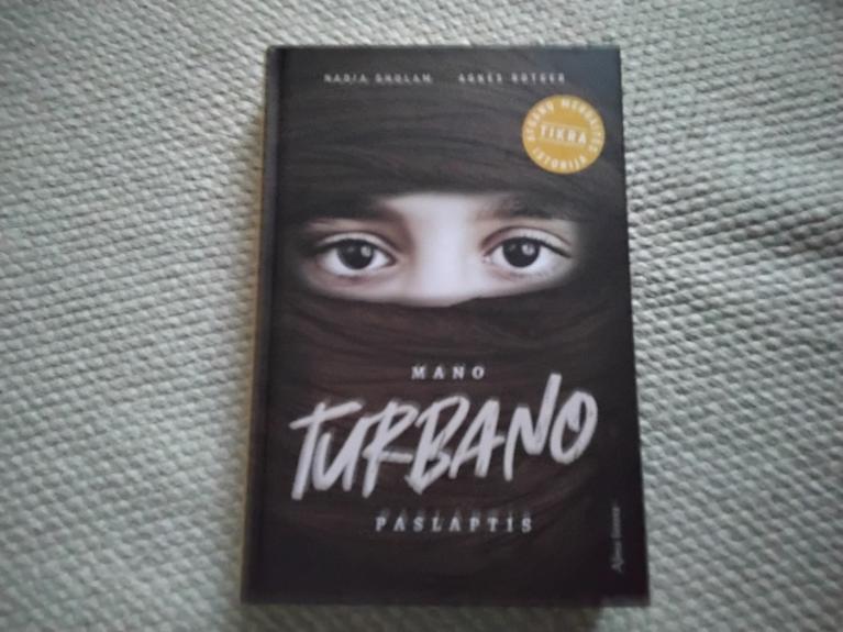 Mano turbano paslaptis - Nadia Ghulam, Javier Diéguez, knyga