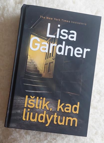 Išlik, kad liudytum - Lisa Gardner, knyga 1