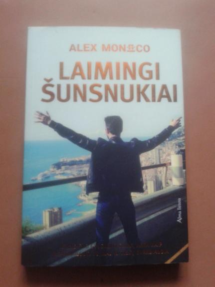 Laimingi šunsnukiai - Monaco Alex, knyga 1