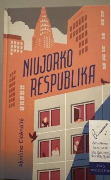 Niujorko respublika - Akvilina Cicėnaitė, knyga