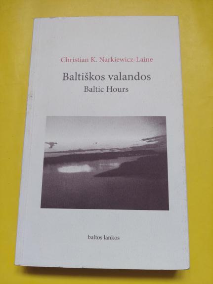 Baltiškos valandos. Baltic Hours