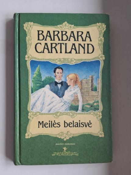 Meilės belaisvė - Barbara Cartland, knyga