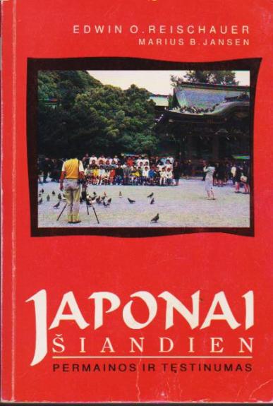 Japonai šiandien - Edwin O.  Reichauer, Marius B.  Jansen, knyga