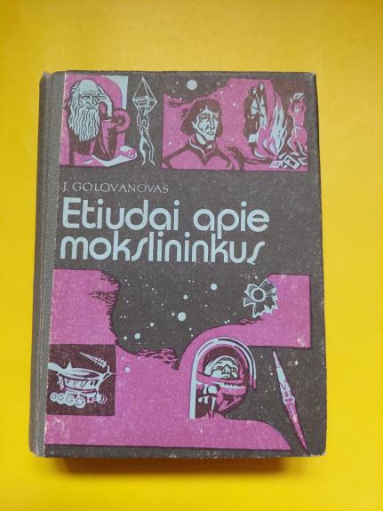 Etiudai apie mokslininkus