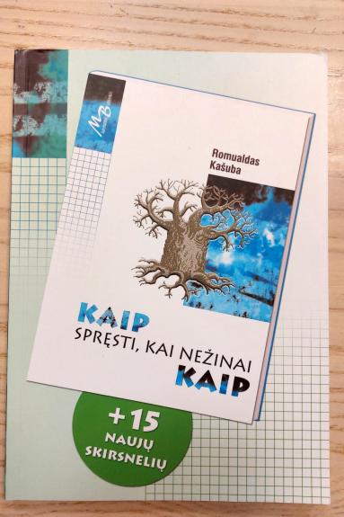 Kaip spręsti, kai nežinai kaip