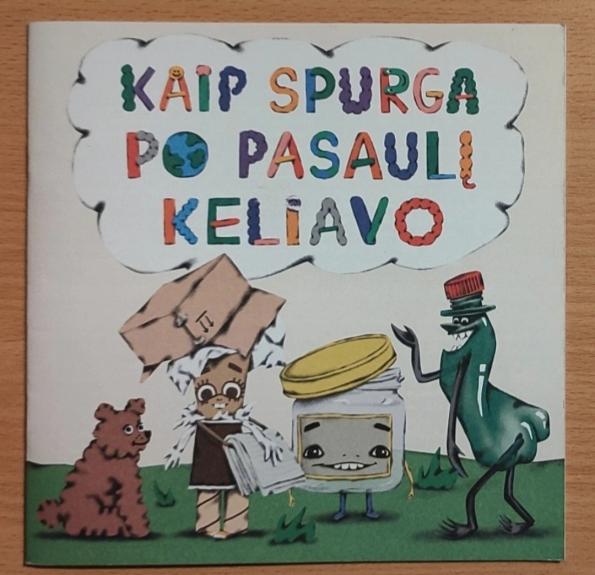 Kaip spurga po pasaulį keliavo