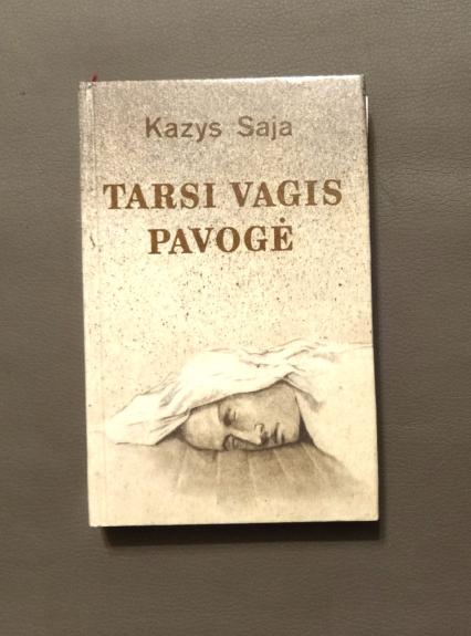 Tarsi vagis pavogė