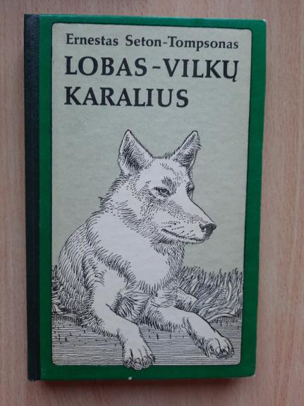 Lobas - vilkų karalius