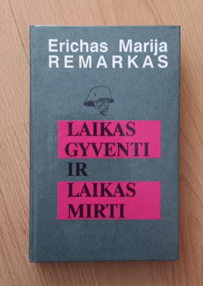 Laikas gyventi ir laikas mirti