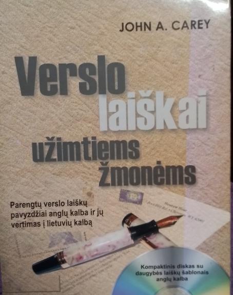 Verslo laiškai užimtiems žmonėms - John A. Carey, knyga