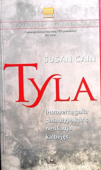 Tyla: introvertų galia pasaulyje, kuris nesiliauja kalbėjęs