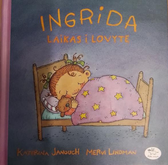 Ingrida Laikas į lovytę