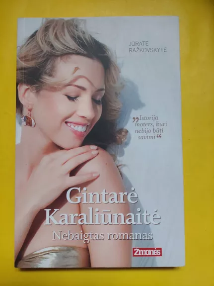 Gintarė Karaliūnaitė. Nebaigtas romanas