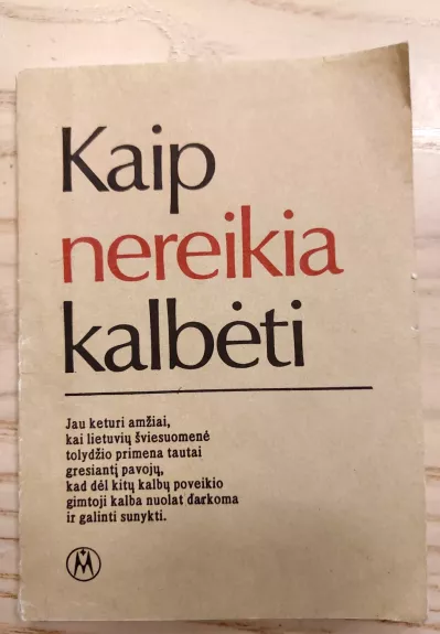 Kaip nereikia kalbėti