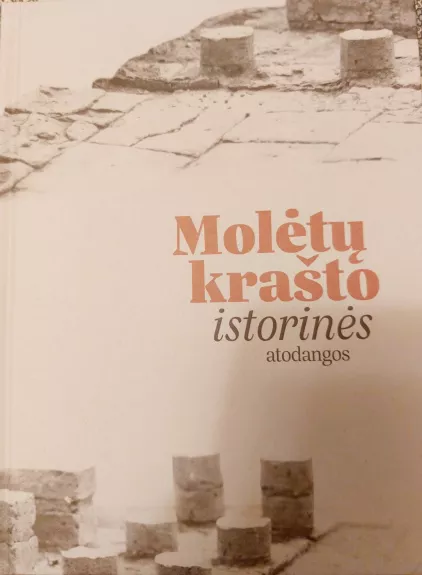 Molėtų krašto istorinės atodangos