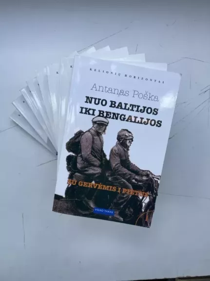 Nuo Baltijos iki Bengalijos  I-VIII