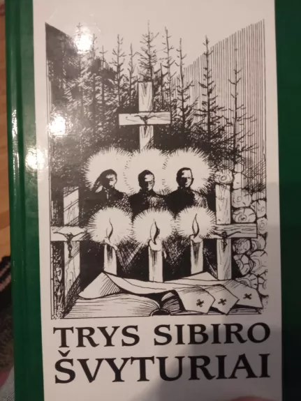 Trys Sibiro Švyturiai