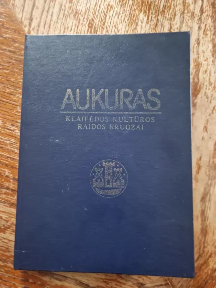 Aukuras. Klaipėdos kultūros raidos bruožai