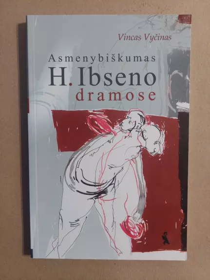 Asmenybiškumas H. Ibseno dramose