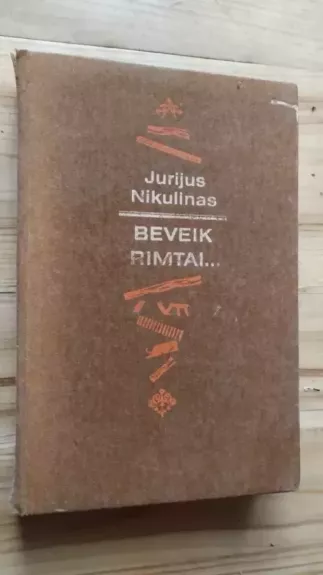 Beveik rimtai...