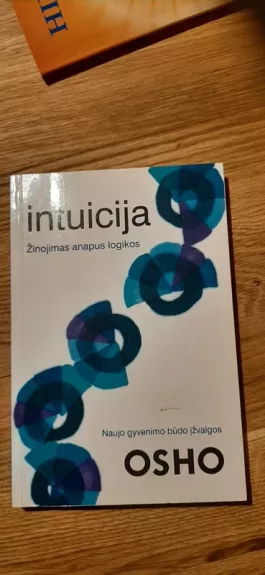 Intuicija. Žinojimas anapus logikos