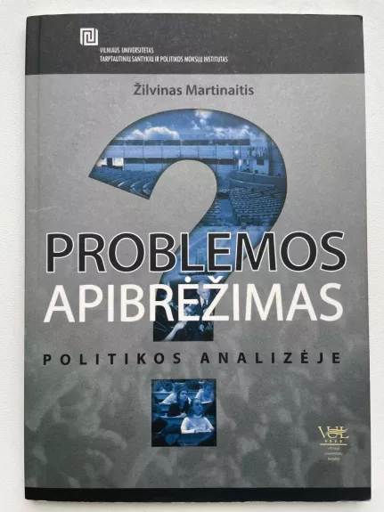 Problemos apibrėžimas politikos analizėje