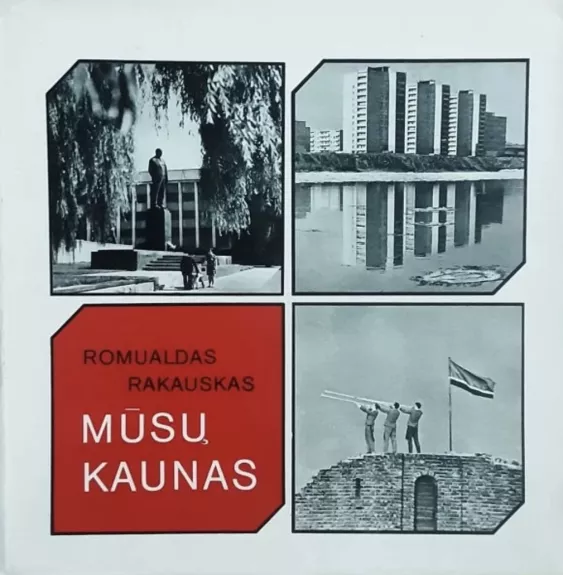 Mūsų Kaunas (1976)