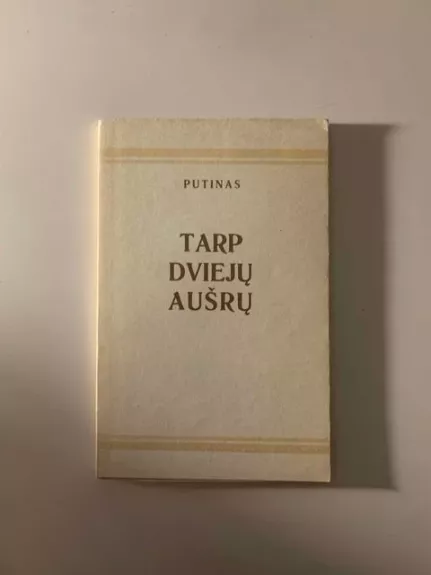 Tarp dviejų aušrų