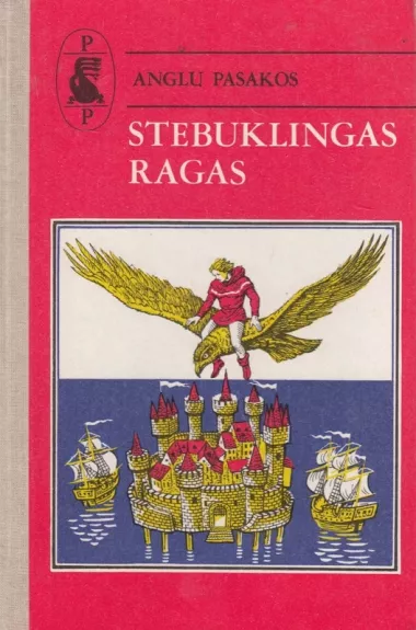 Stebuklingas ragas. Anglų pasakos