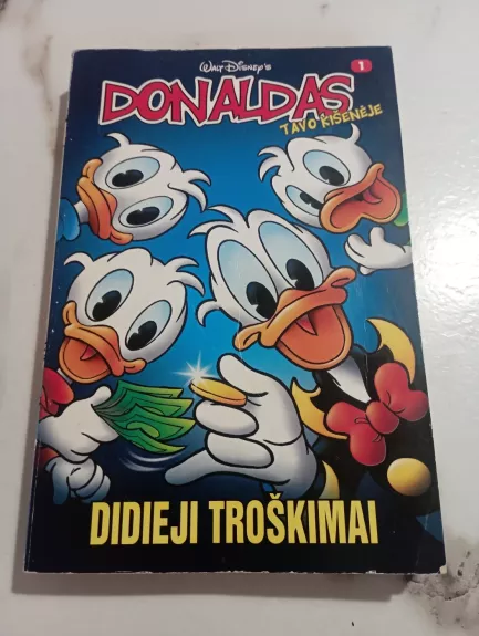 Donaldas tavo kišenėje. Didieji troškimai