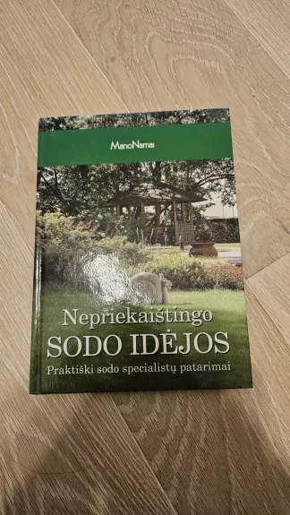 Nepriekaištingo sodo idėjos