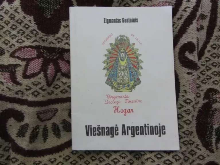 Viešnagė Argentinoje