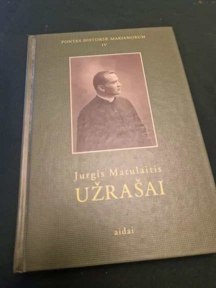 Jurgis Matulaitis. Užrašai