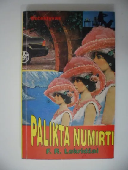 Palikta numirti. San Antonijas makų šalyje