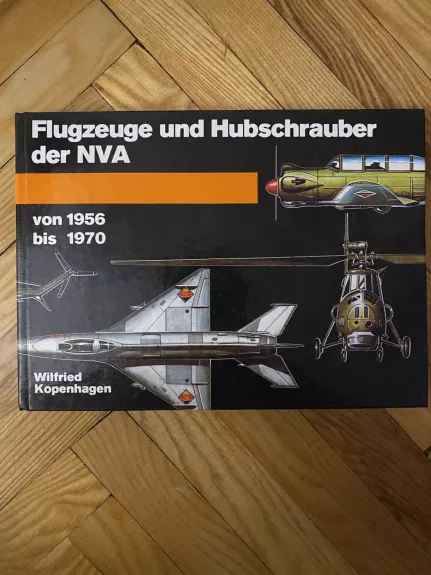 Flugzeuge und Hubschrauber der NVA von 1956 bis 1970