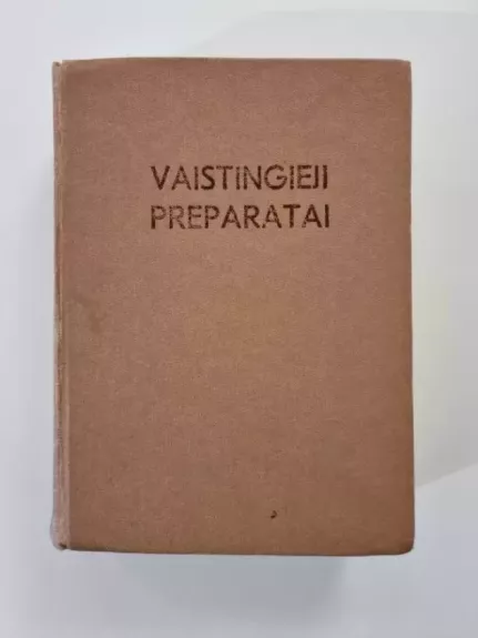 Vaistingieji preparatai