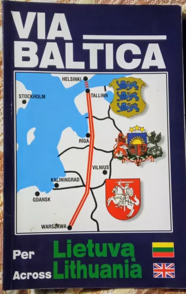 Via Baltica per Lietuvą