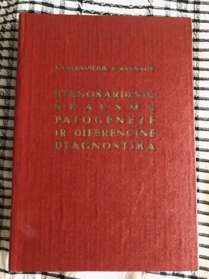 Stenokardinių skausmų patogenezė ir diferencinė diagnostika