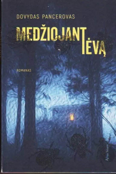 Medžiojant tėvą