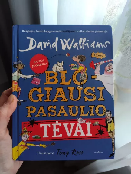 Blogiausi pasaulio tėvai