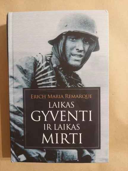 Laikas gyventi ir laikas mirti