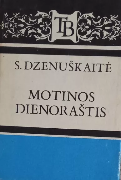 Motinos dienoraštis