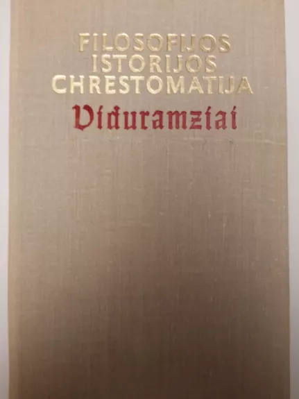 Filosofijos istorijos chrestomatija. Viduramžiai