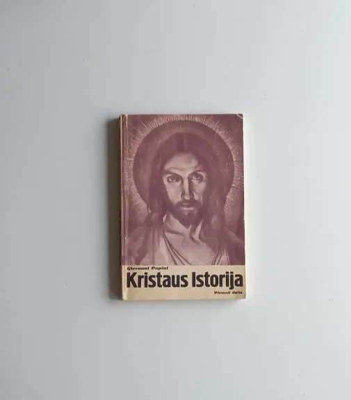 Kristaus istorija. Pirma dalis