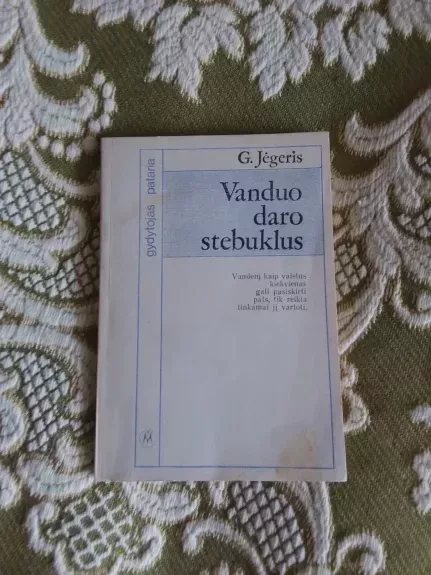 G.Jegeris Vanduo daro stebuklus