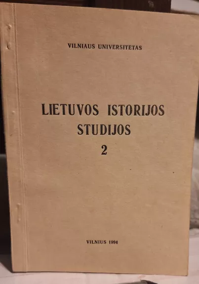 Lietuvos istorijos studijos (2 knyga)