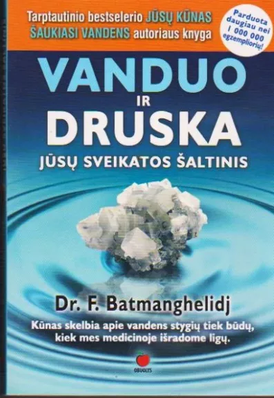 Vanduo ir druska - jūsų sveikatos šaltinis